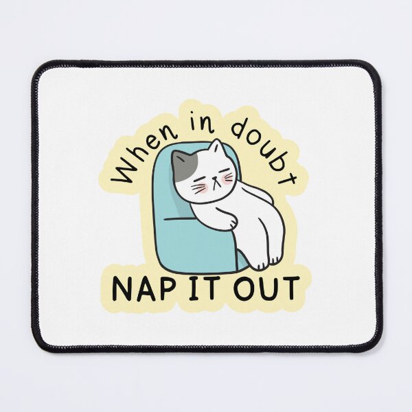 Item preview, When In Doubt, Nap It Out! Sarcastic designed and sold by smalldesignbox.