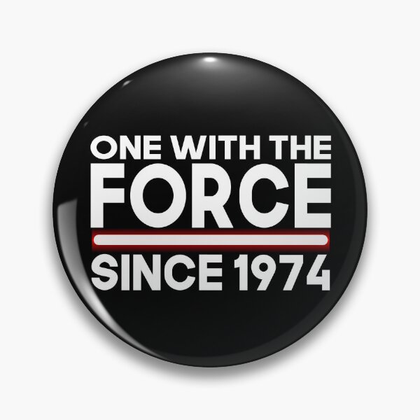 Item preview, One with force since 1974 designed and sold by giftfromheart.