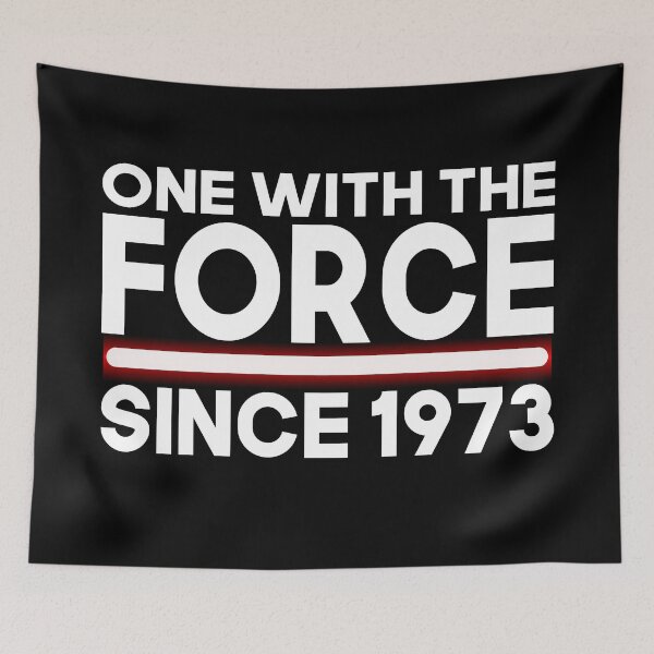 Item preview, One with force since 1973 designed and sold by giftfromheart.