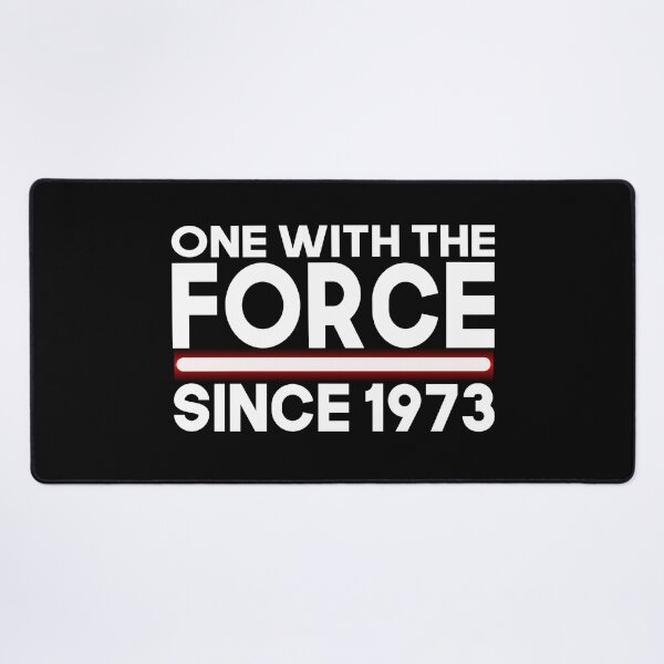 Item preview, One with force since 1973 designed and sold by giftfromheart.