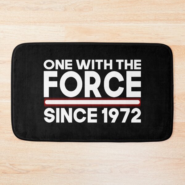 Item preview, One with force since 1972 designed and sold by giftfromheart.