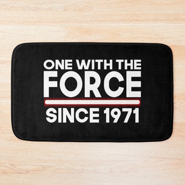 Item preview, One with force since 1971 designed and sold by giftfromheart.