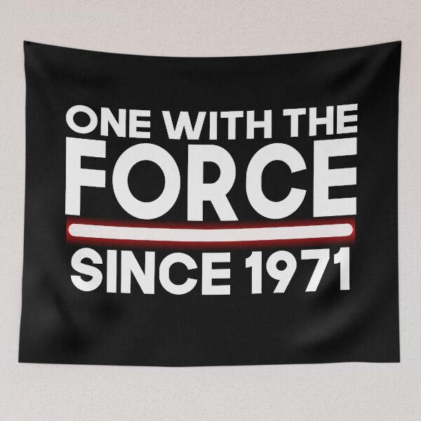 Item preview, One with force since 1971 designed and sold by giftfromheart.