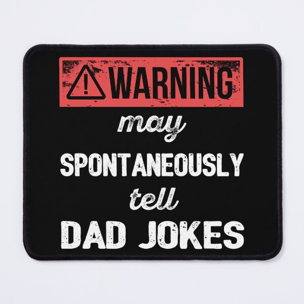 Item preview, Warning: May Spontaneously Tell Dad Jokes I designed and sold by Lemon Pepper.