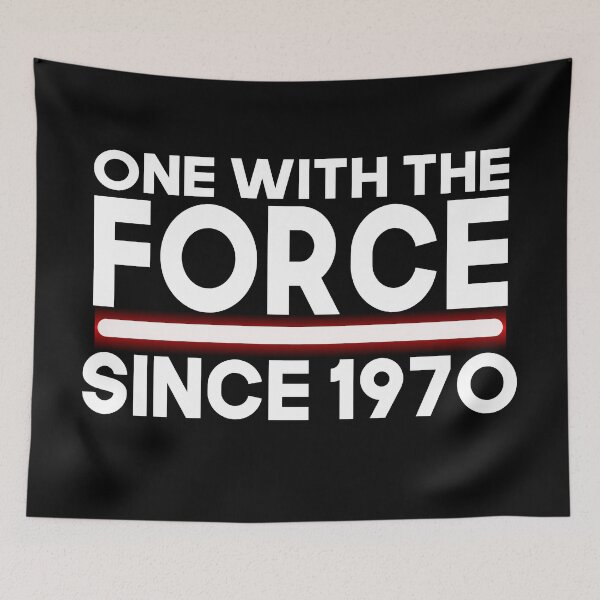 Item preview, One with force since 1970 designed and sold by giftfromheart.