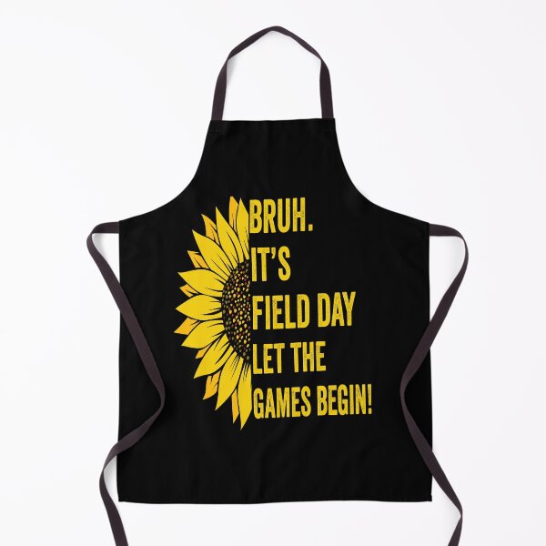Item preview, Bruh It's Field Day Let The Games Begin Teacher Students designed and sold by BOUCHERIT amine.