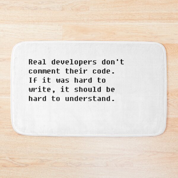 Item preview, Programmer's Humor: Real Developers Don't Comment Their Code designed and sold by SorryFrog.