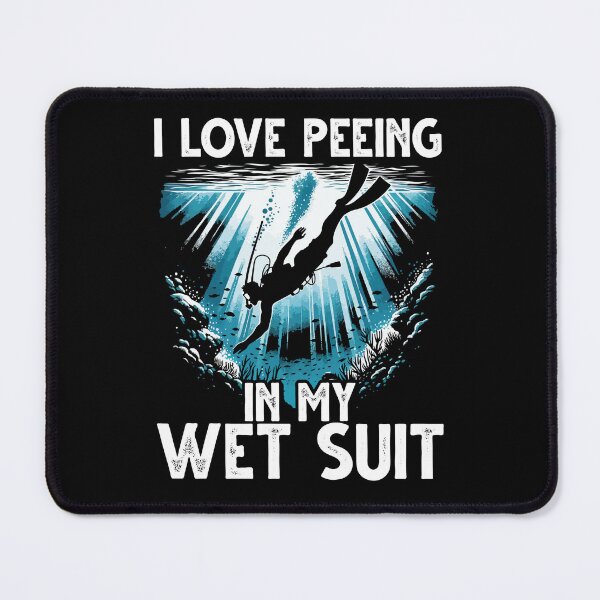 Item preview, Diving I love peeing my wet suit designed and sold by divesimplydive.