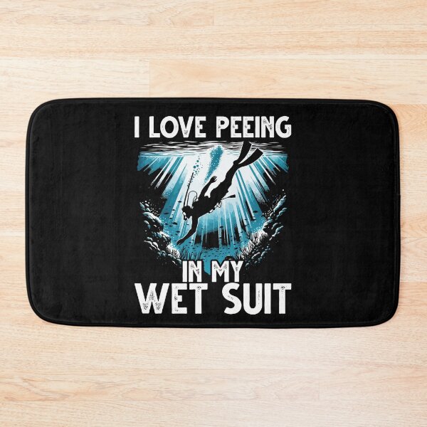 Item preview, Diving I love peeing my wet suit designed and sold by divesimplydive.