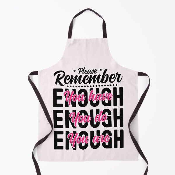 Item preview, Please Remember You Have Enough, You Do Enough, You Are Enough - Pink designed and sold by PearlMoonGrapes.