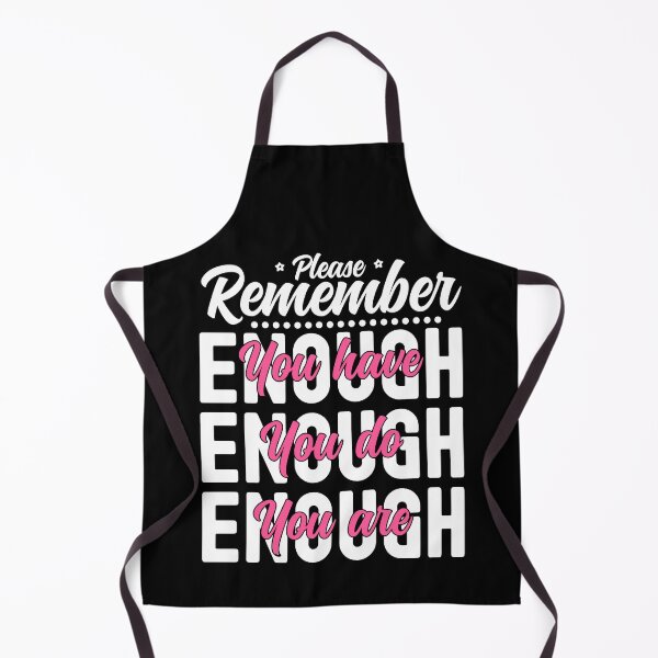 Item preview, Please Remember You Have Enough, You Do Enough, You Are Enough - Pink and Black designed and sold by PearlMoonGrapes.
