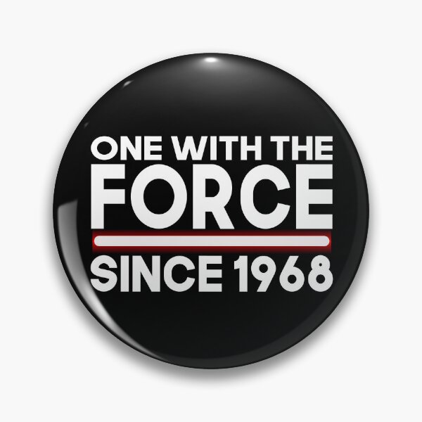 Item preview, One with force since 1968 designed and sold by giftfromheart.