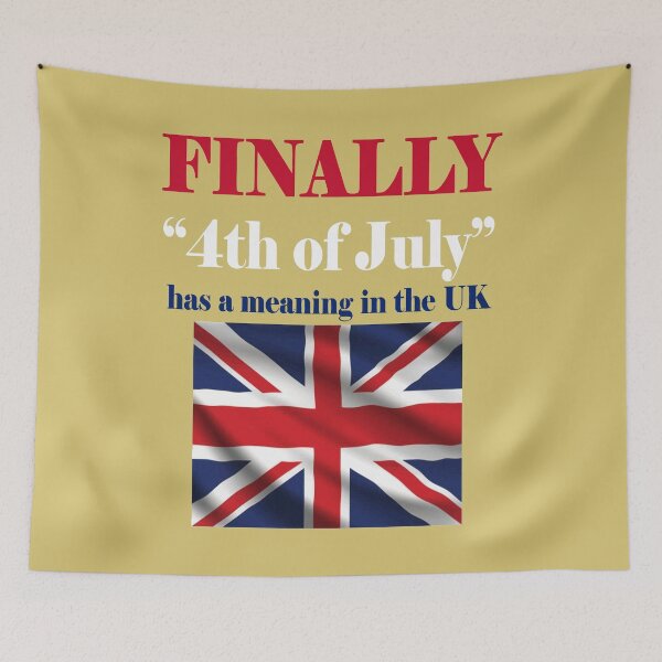 Item preview, Finally Fourth Of July Has A Meaning In The UK 4 designed and sold by taiche.