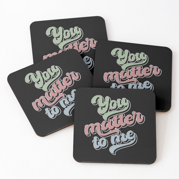 Item preview, You Matter To Me designed and sold by FYS-Arte-Style.