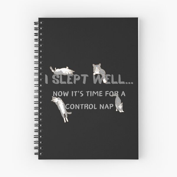Item preview,  I SLEPT  WELL...NOW IT'S TIME FOR A CONTROL NAP designed and sold by Belweder.
