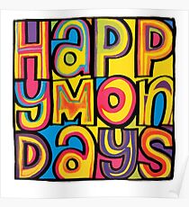 Happy Mondays Poster