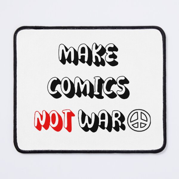 Item preview, Make Comics Not War - funny gift for comic artists designed and sold by ArtYourStyle.