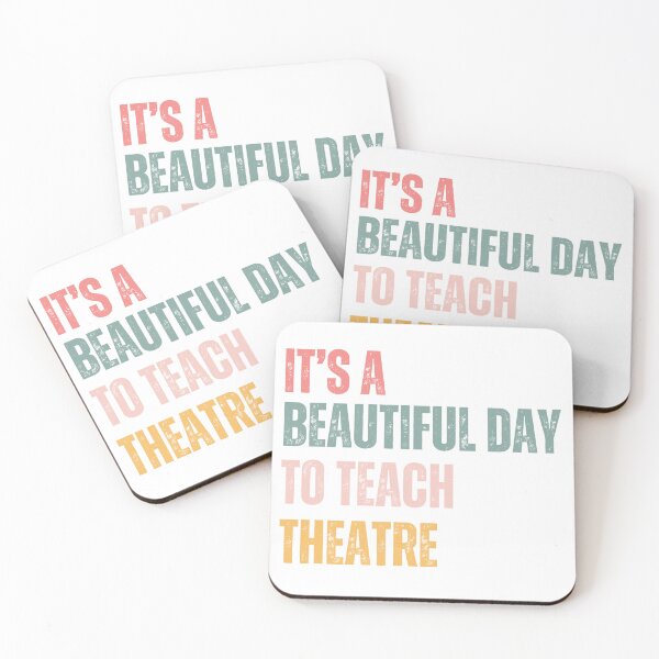 Item preview, It's A Beautiful Day to Teach Theatre, Drama Teacher, Theatre Teacher appreciation gift,Gift For Music Teacher designed and sold by WanderTravels.