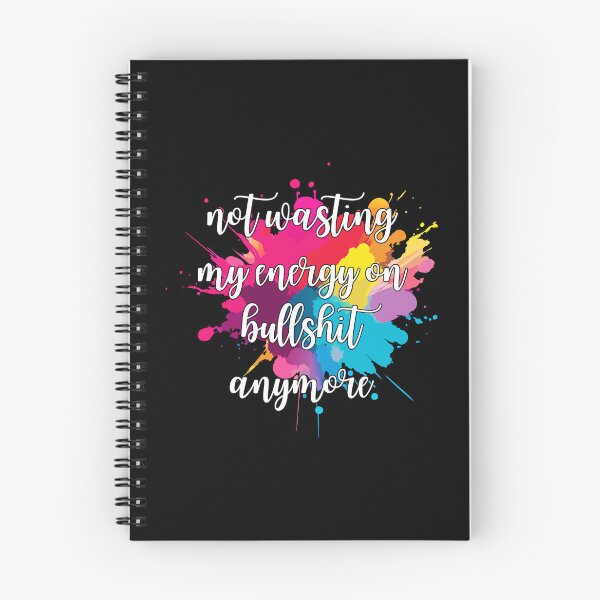 Item preview, not wasting my energy on bullshit anymore designed and sold by UnCoverDesign.
