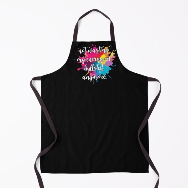 Item preview, not wasting my energy on bullshit anymore designed and sold by UnCoverDesign.