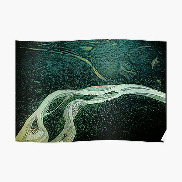 Braided river - Alaska Poster