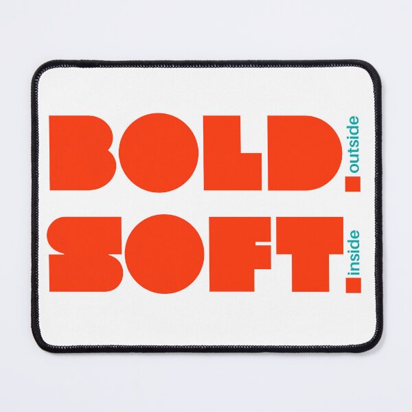 Item preview, Bold outside & Soft inside designed and sold by WuweiDG.