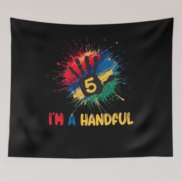 Item preview, I'm a Handful Five Year Old Girl Boy 5th Birthday Cute designed and sold by clothesy7.