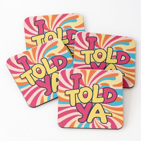 Item preview, I Told Ya 4 designed and sold by manbaito.