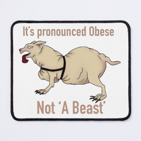 Item preview, Obese not A Beast designed and sold by harmopiavu.