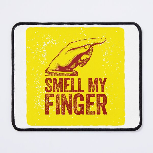 Item preview, SMELL MY FINGER - A CALL TO ACTION designed and sold by Clifford Hayes.