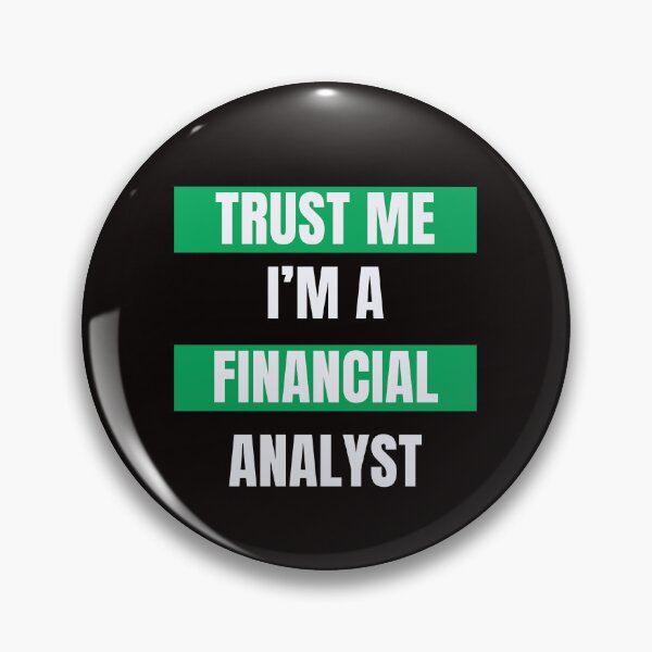 Item preview, In Financial Analyst We Trust designed and sold by Redstreak12.