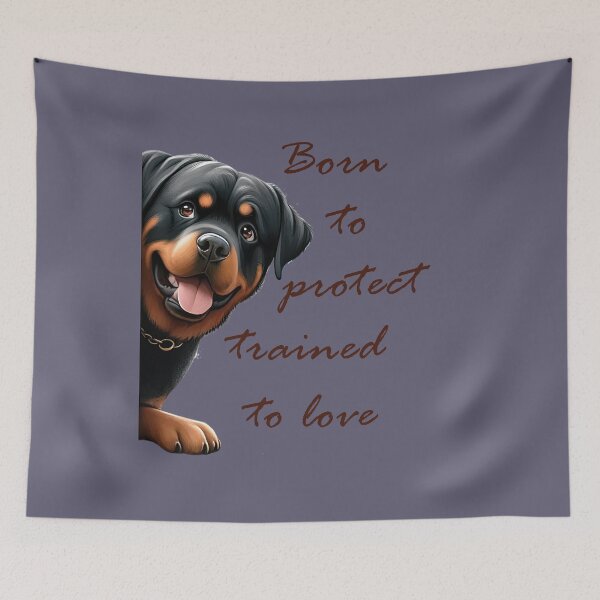 Item preview, Born to Protect, Trained to Love - Rottweiler dog designed and sold by ART-HOME-PAWS.