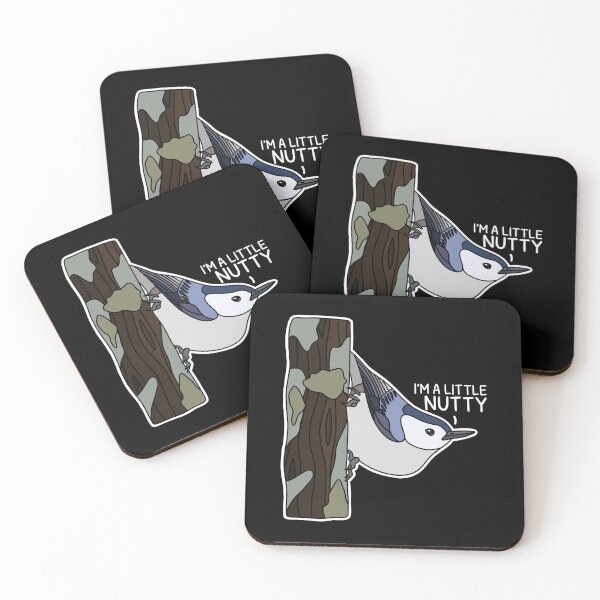 Item preview, (Version for DARK COLORED Items) I’M A LITTLE NUTTY (White-breasted Nuthatch) designed and sold by chicorycreative.