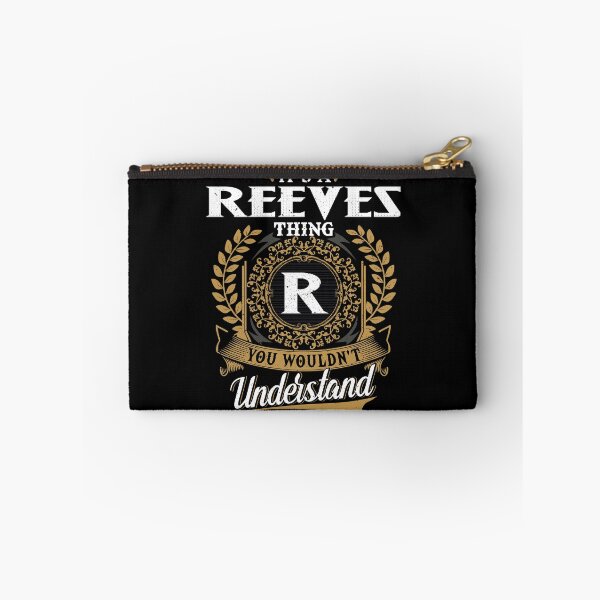 Item preview, It Is A Reeves Thing You Wouldnt Understand  designed and sold by Huck-me.