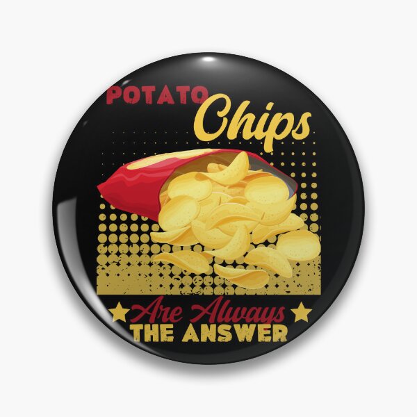 Item preview, Potato Chips Are Always The Answer designed and sold by PistachioCream.