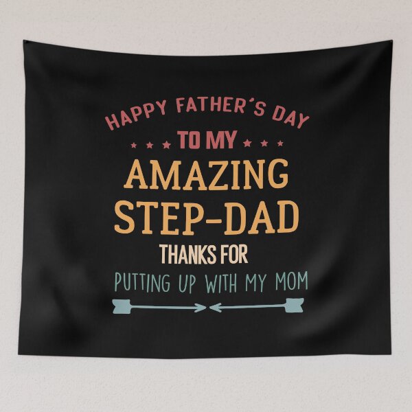 Item preview, Happy Father's Day To My Amazing Step-Dad Thanks For Putting Up With My Mom designed and sold by BHMARTS.