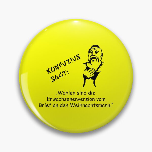 Item preview, Confucius says: Elections are the awakening version designed and sold by ARTmanhART.