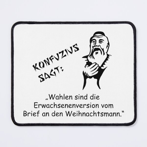 Item preview, Confucius says: Elections are the awakening version designed and sold by ARTmanhART.