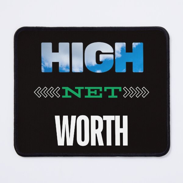 Item preview, HIGH NET WORTH designed and sold by Redstreak12.