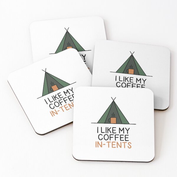Item preview, I LIKE MY COFFEE IN-TENTS designed and sold by chicorycreative.