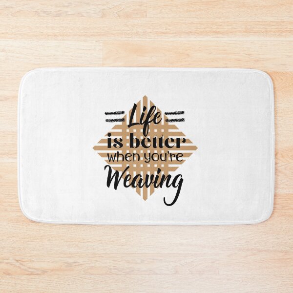 Item preview, Copy of Basket weaving Life's Better When You're Weaving designed and sold by alczar.