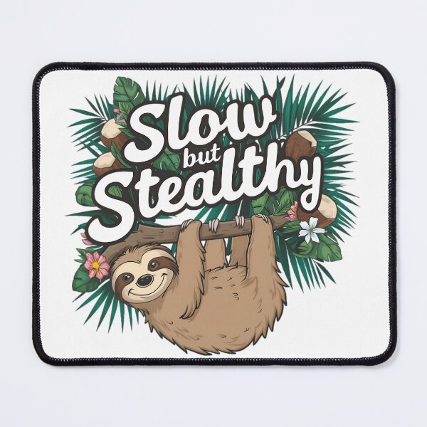 Item preview, Slow But Stealthy designed and sold by PlanetMarker.