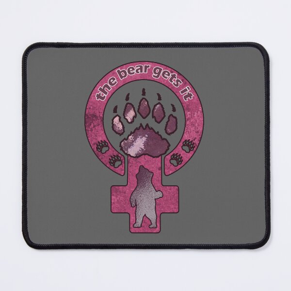 Item preview, "The Bear Get's It" Feminist Symbol Women Empowerment designed and sold by Qweird Artistry.