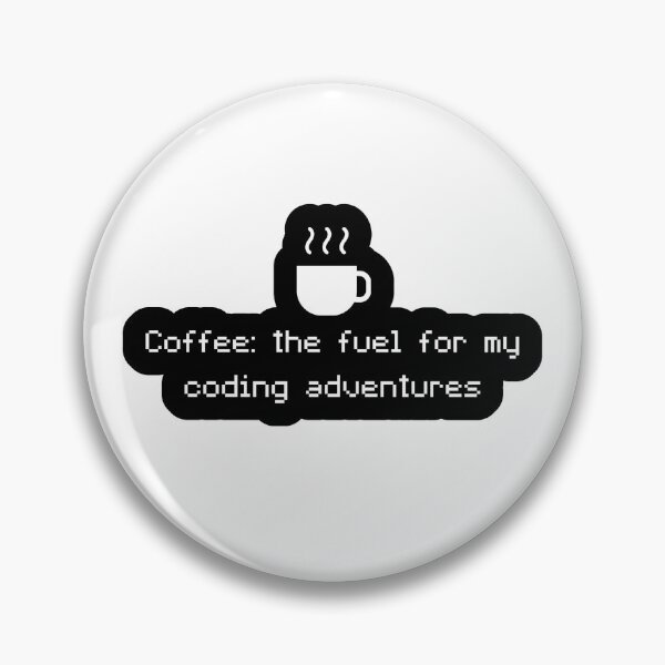 Item preview, Coffee: The Fuel For My Coding Adventure! Code, Software designed and sold by smalldesignbox.