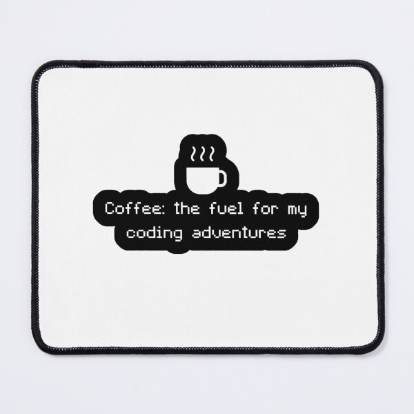 Item preview, Coffee: The Fuel For My Coding Adventure! Code, Software designed and sold by smalldesignbox.