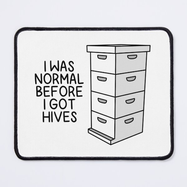 Item preview, I WAS NORMAL BEFORE I GOT HIVES (Beekeeping) designed and sold by chicorycreative.