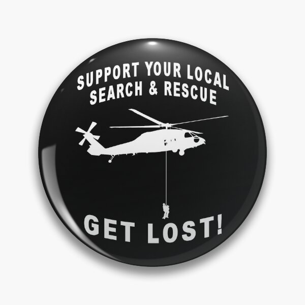 Item preview, Support Your Local Search & Rescue, Get Lost! SAR UH60 Helicopter  designed and sold by RealPilotDesign.