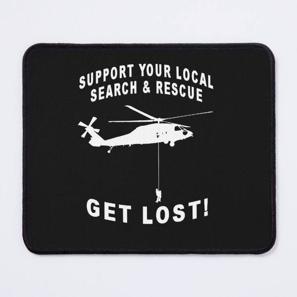 Item preview, Support Your Local Search & Rescue, Get Lost! SAR UH60 Helicopter  designed and sold by RealPilotDesign.