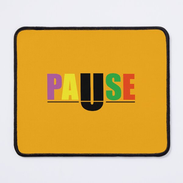 Item preview, PAUSE designed and sold by DESIGN4ALL41.