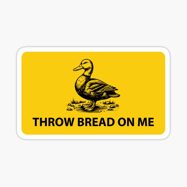 Item preview, Throw Bread on Me Duck Bumper designed and sold by PixVib.